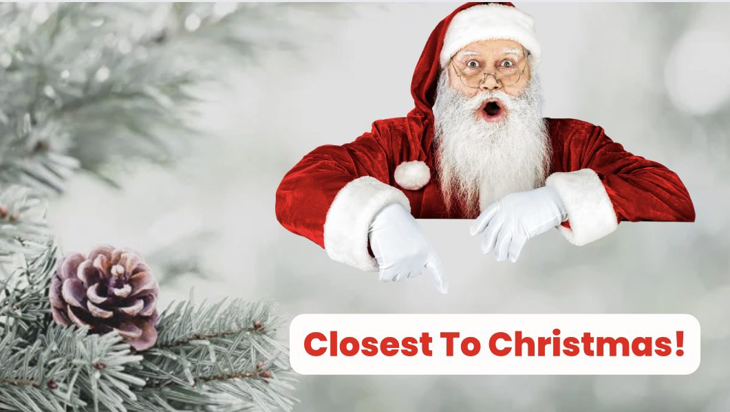 ClosesttoChristmas